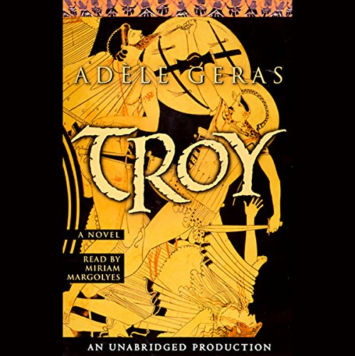 Troy by Adele Geras