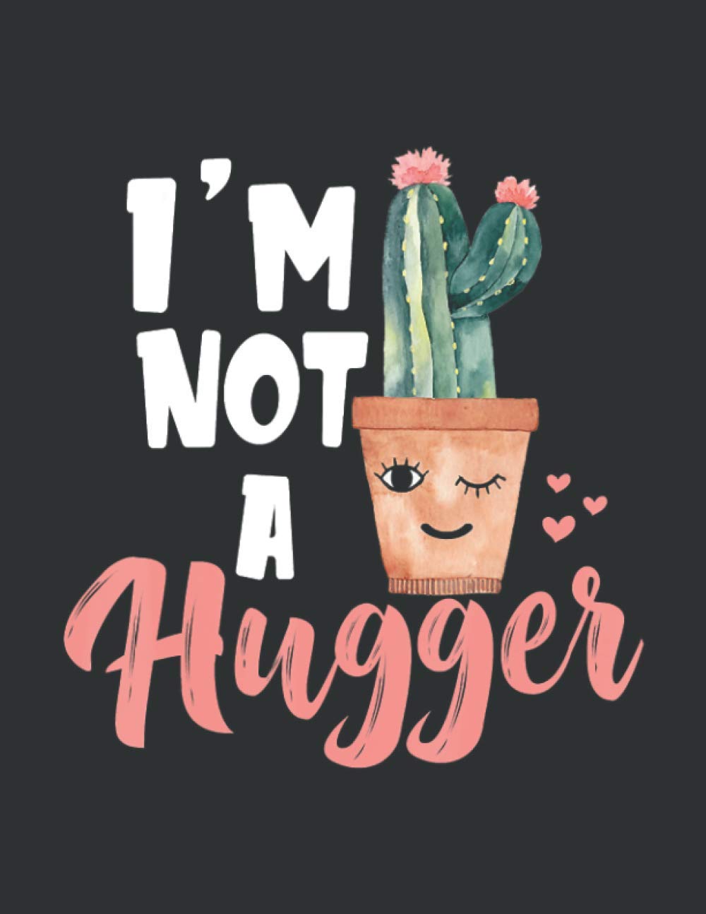 I'm Not A Hugger (College Ruled Notebook): College Ruled Notebook, Mead College Ruled Notebook