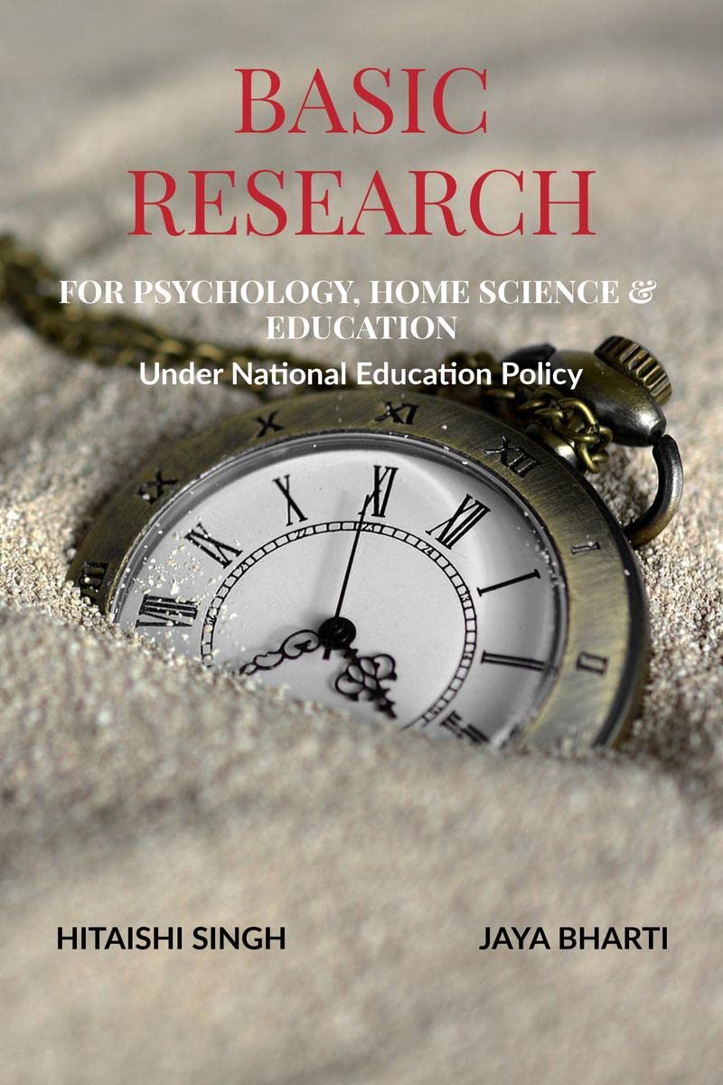 Basic Research: For Psychology, Home Science and Education Paperback – 21 October 2021