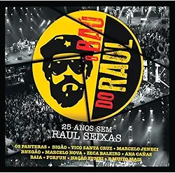 O Bau Do Raul - 25 Anos Sem Raul Seixas [CD]
