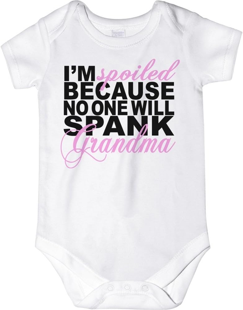 CarefreeTees I'm Spoiled Because No One Will Spank Grandma (Cute Baby Shirt)
