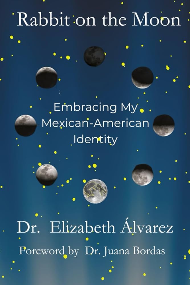 Amazon.com: Rabbit on the Moon: Embracing My Mexican-American