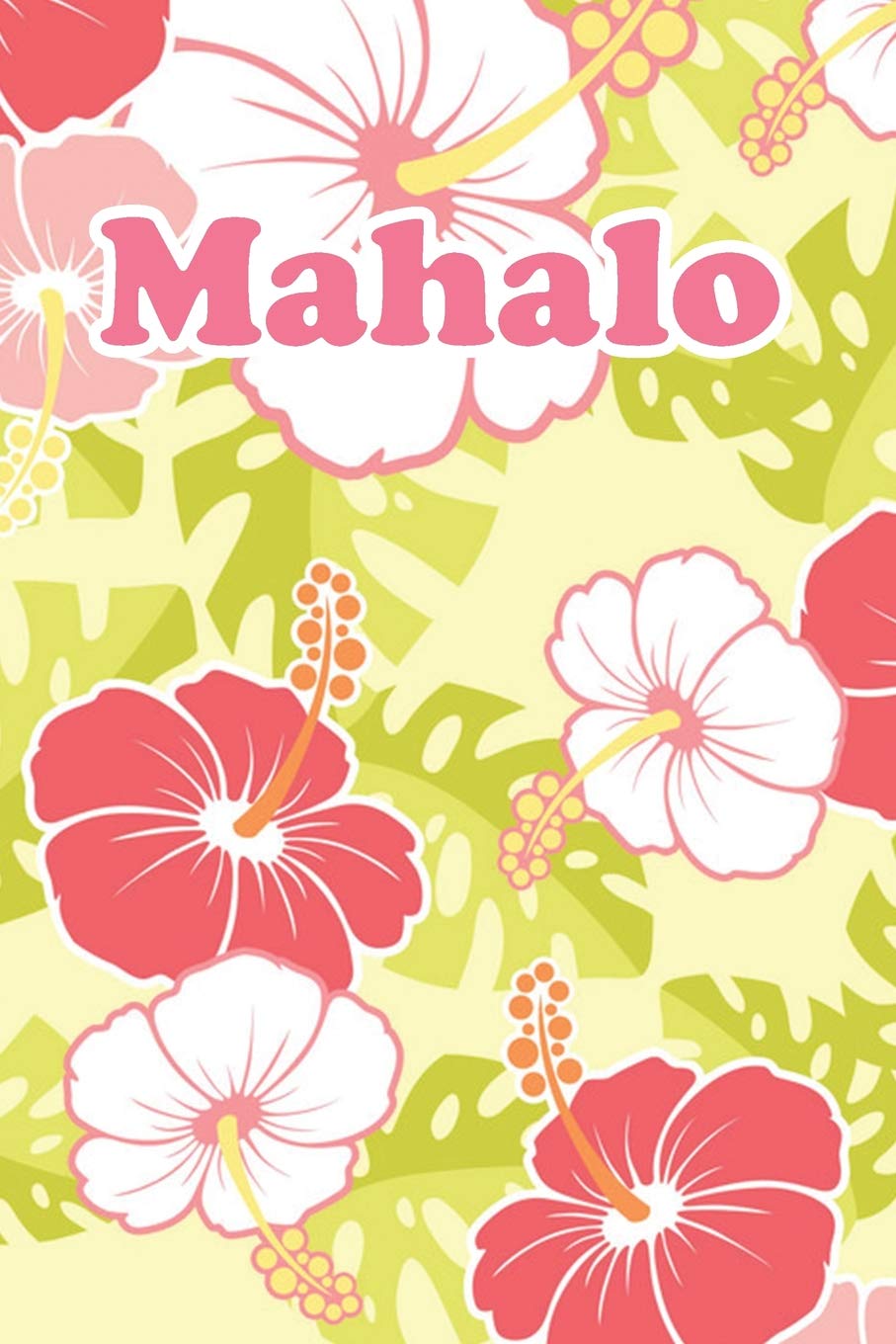 Mahalo: For Hawaii Fans