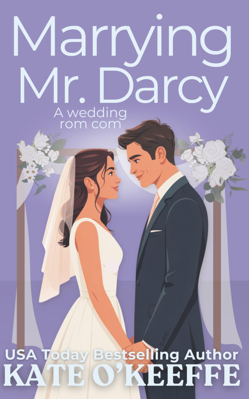 Marrying Mr. Darcy: A romantic comedy (The Reality of Love)