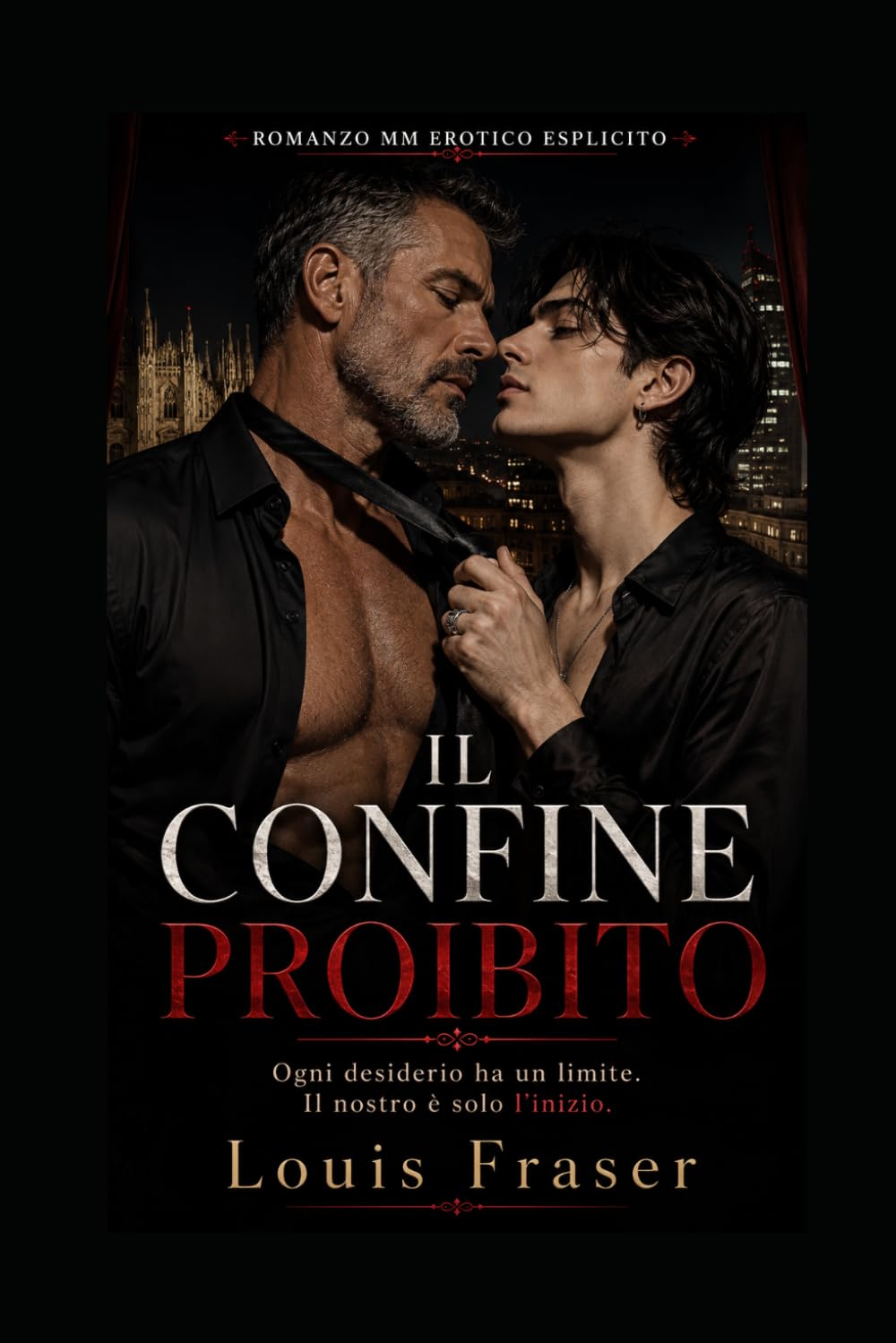 IL CONFINE PROIBITO: Ogni desiderio ha un limite. Il nostro è solo l’inizio. (I confini del desiderio)