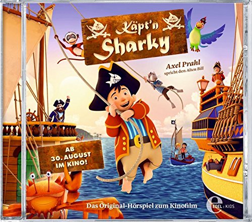 Preisvergleich Produktbild Käpt'n Sharky (CD): Das Original-Hörspiel zum Kinofilm