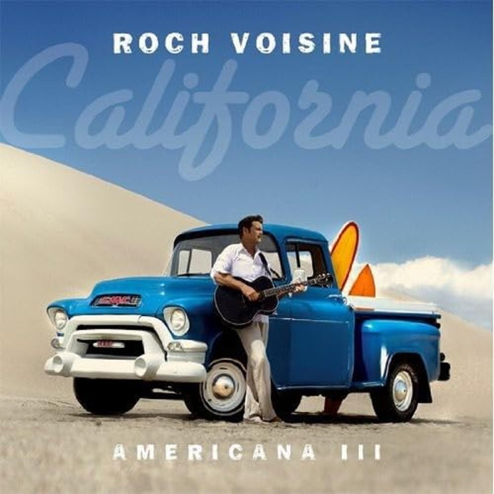 Vol. 3-Americana California [Audio CD] Roch Voisine