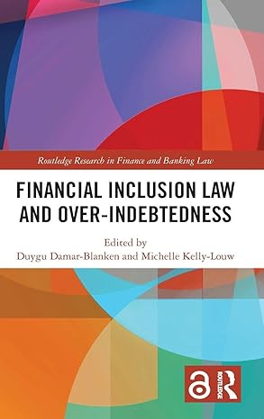 Financial Inclusion Law and Over-Indebtedness (Routledge Research in Finance and Banking Law) book cover
