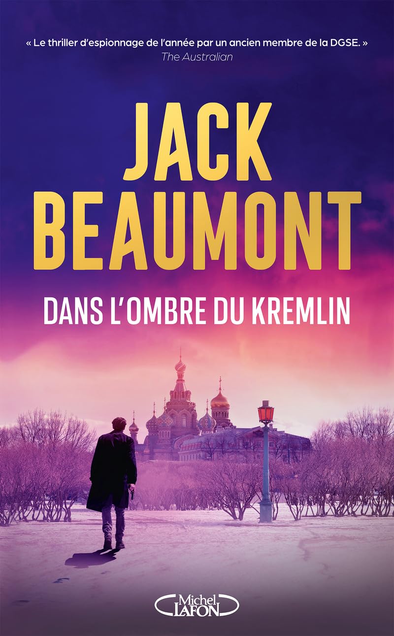 Dans l'ombre du Kremlin - Jack Beaumont (2025) Dans l'ombre du Kremlin - Jack Beaumont (2025)