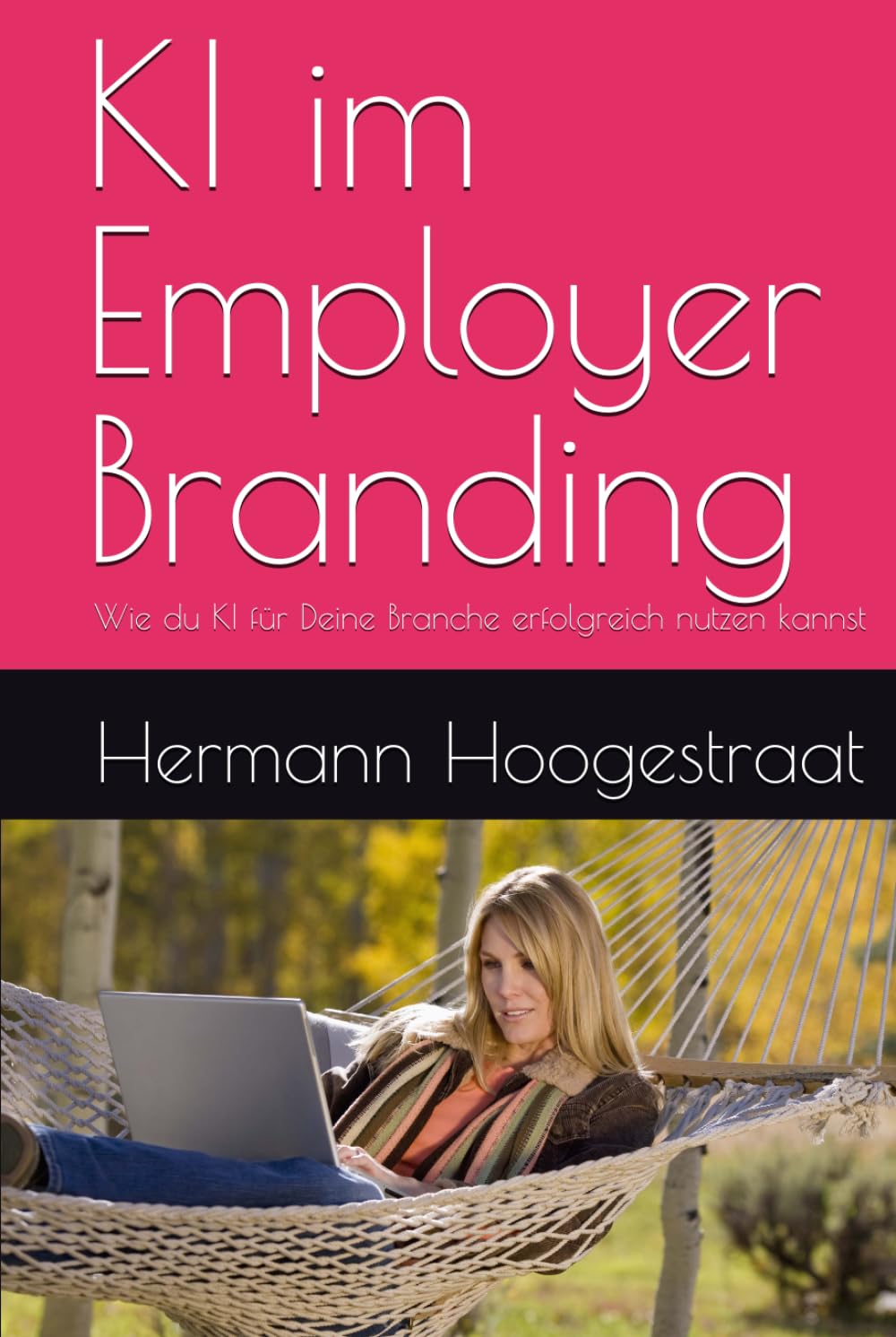 KI im Employer Branding: Wie du KI für Deine Branche erfolgreich nutzen kannst