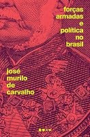 Forças Armadas e Política no Brasil 6580309172 Book Cover
