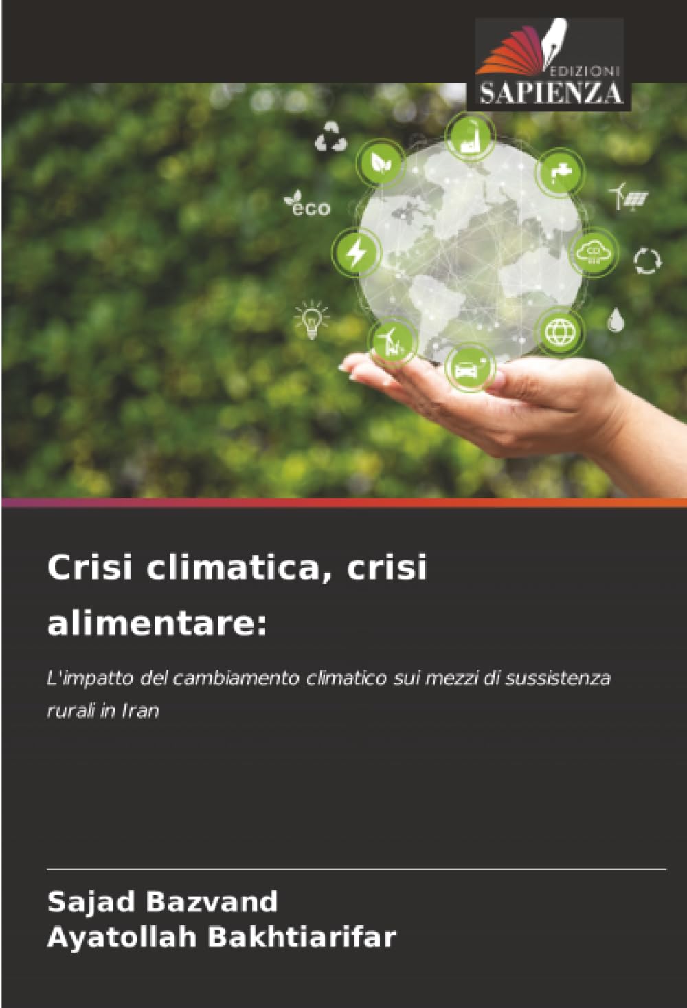 Crisi climatica, crisi alimentare:: L'impatto del cambiamento climatico sui mezzi di sussistenza rurali in Iran