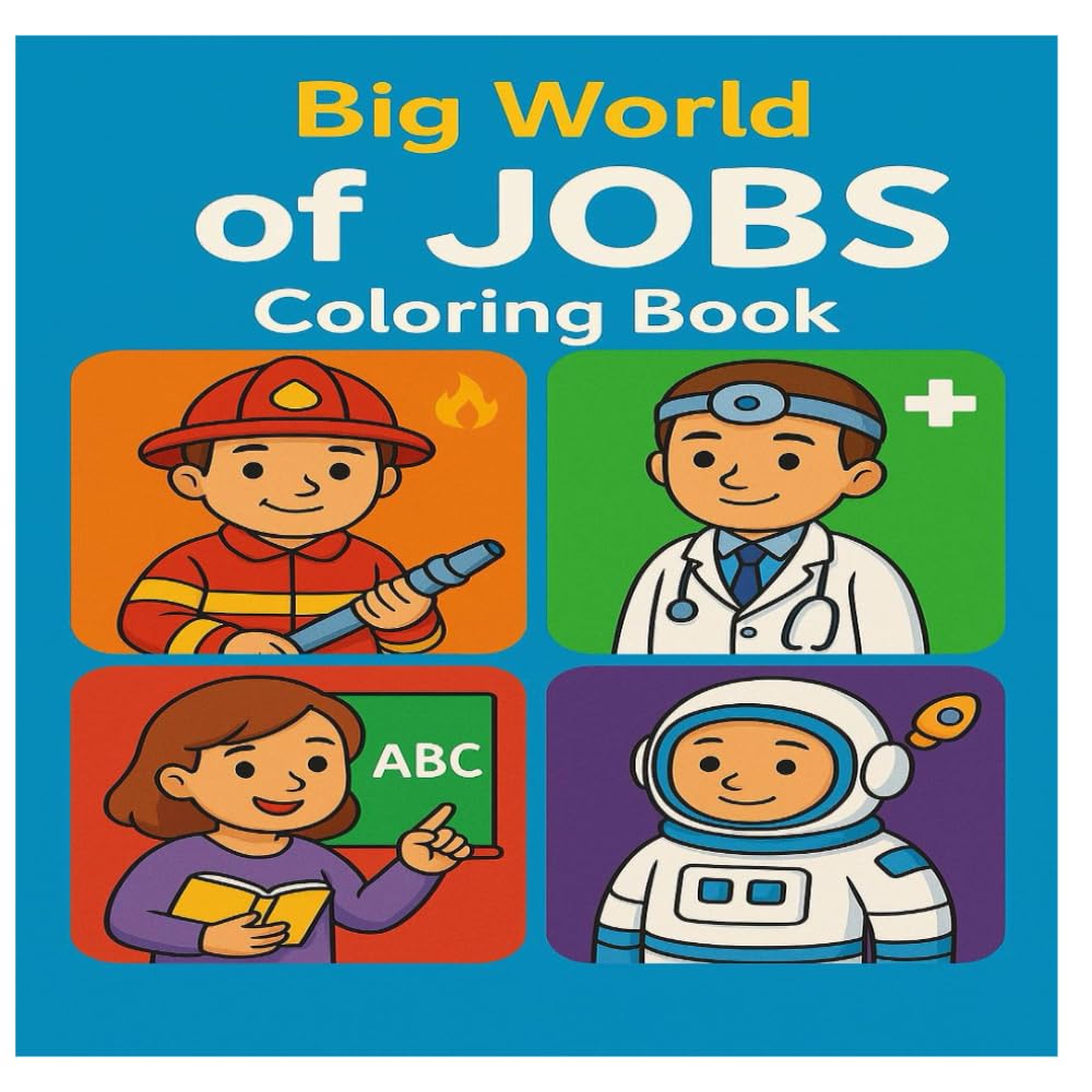 When I Grow Up! My First Jobs - Coloring Book