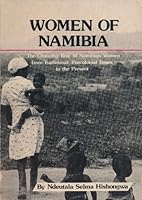Women of Namibia: The changing role of Namibian women from traditional precolonial times to the present 9185354406 Book Cover