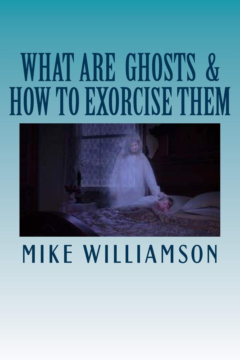 What are Ghosts: How to Exorcise Them