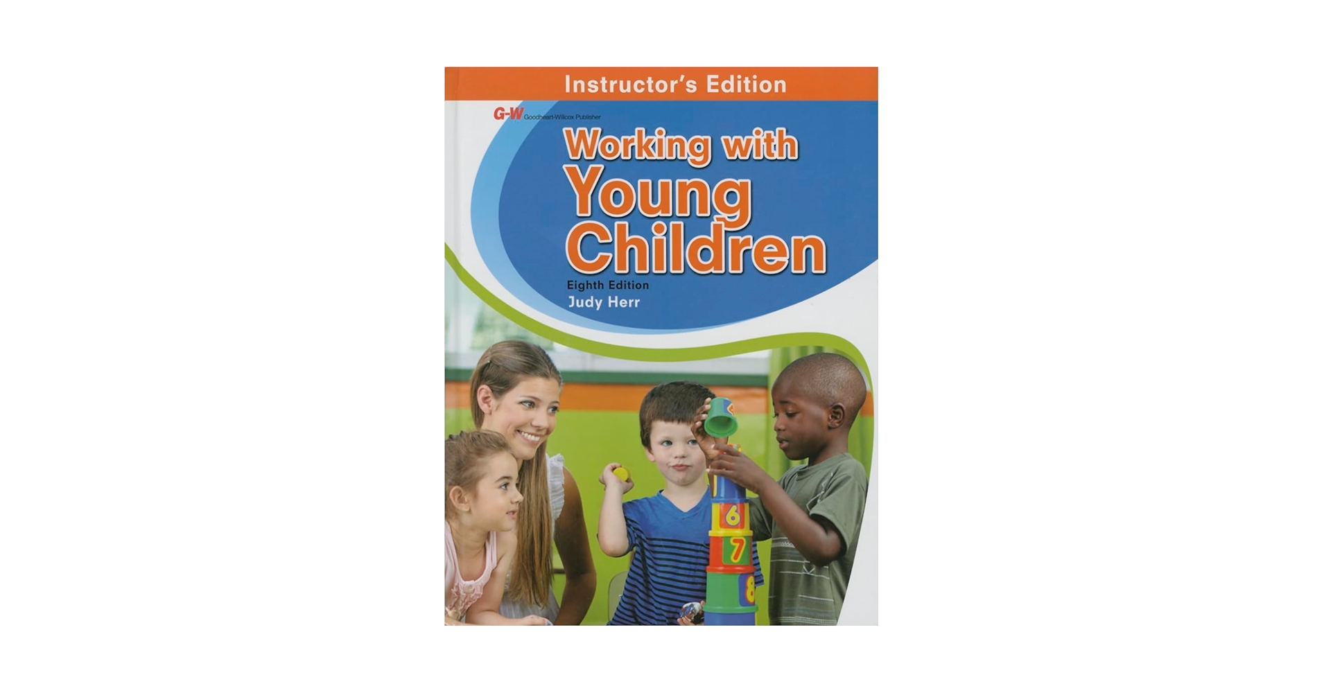 Working with Young Children: Herr Ed D, Judy: 9781631260315