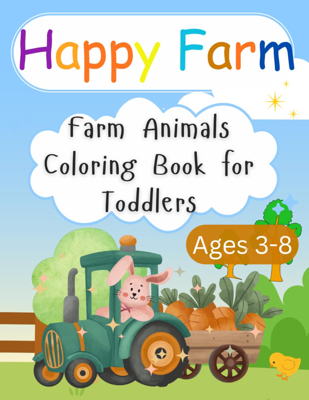 Happy Farm: Farm Animals Coloring Book For Toddlers Ages 3-8