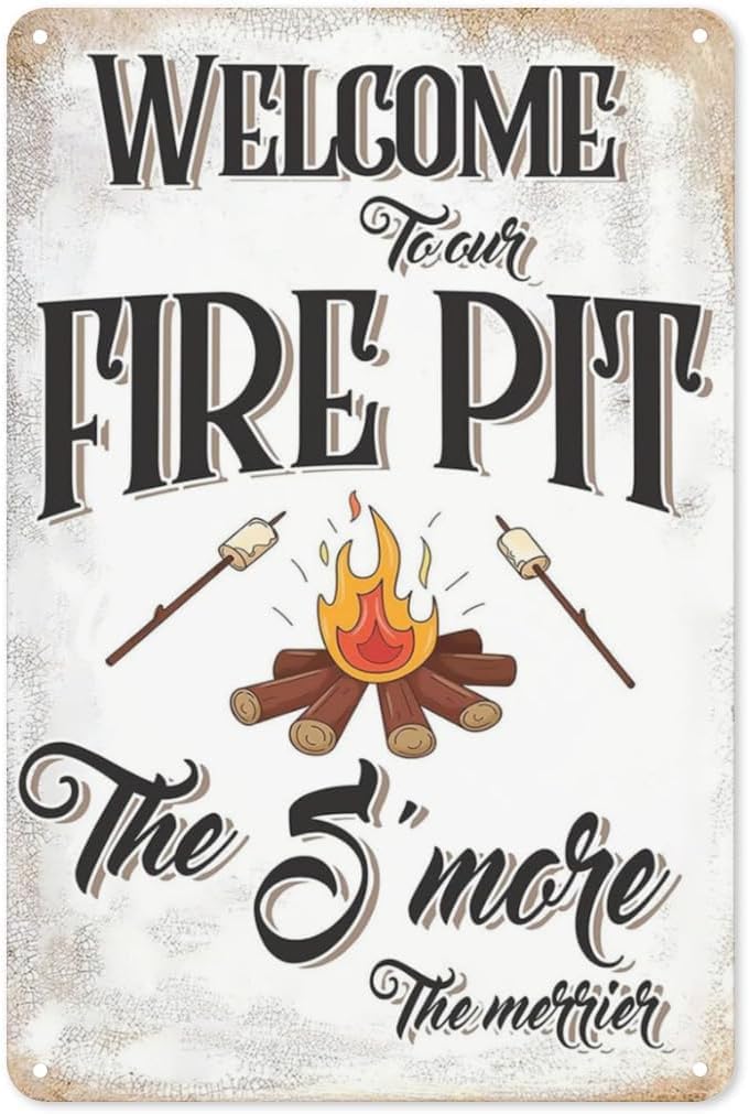 Vintage Retro Funny Tin Sign Welcome to Our Fire Pit Wall Decor for Garden Wall Home Farm Yard Front Door Indoor Outdoor Decor Street Sign 8x12 Inches