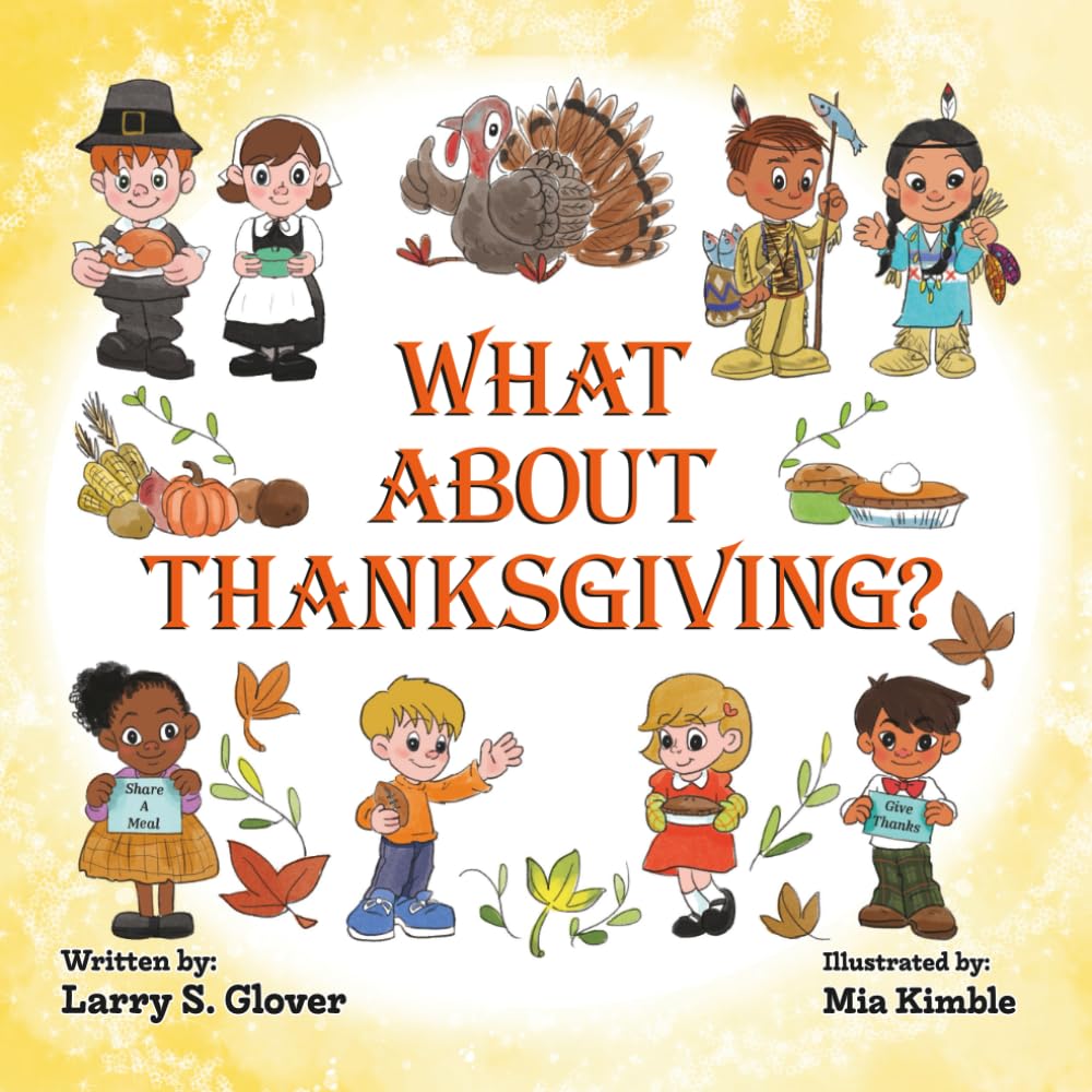 What About Thanksgiving? (Holiday Series)