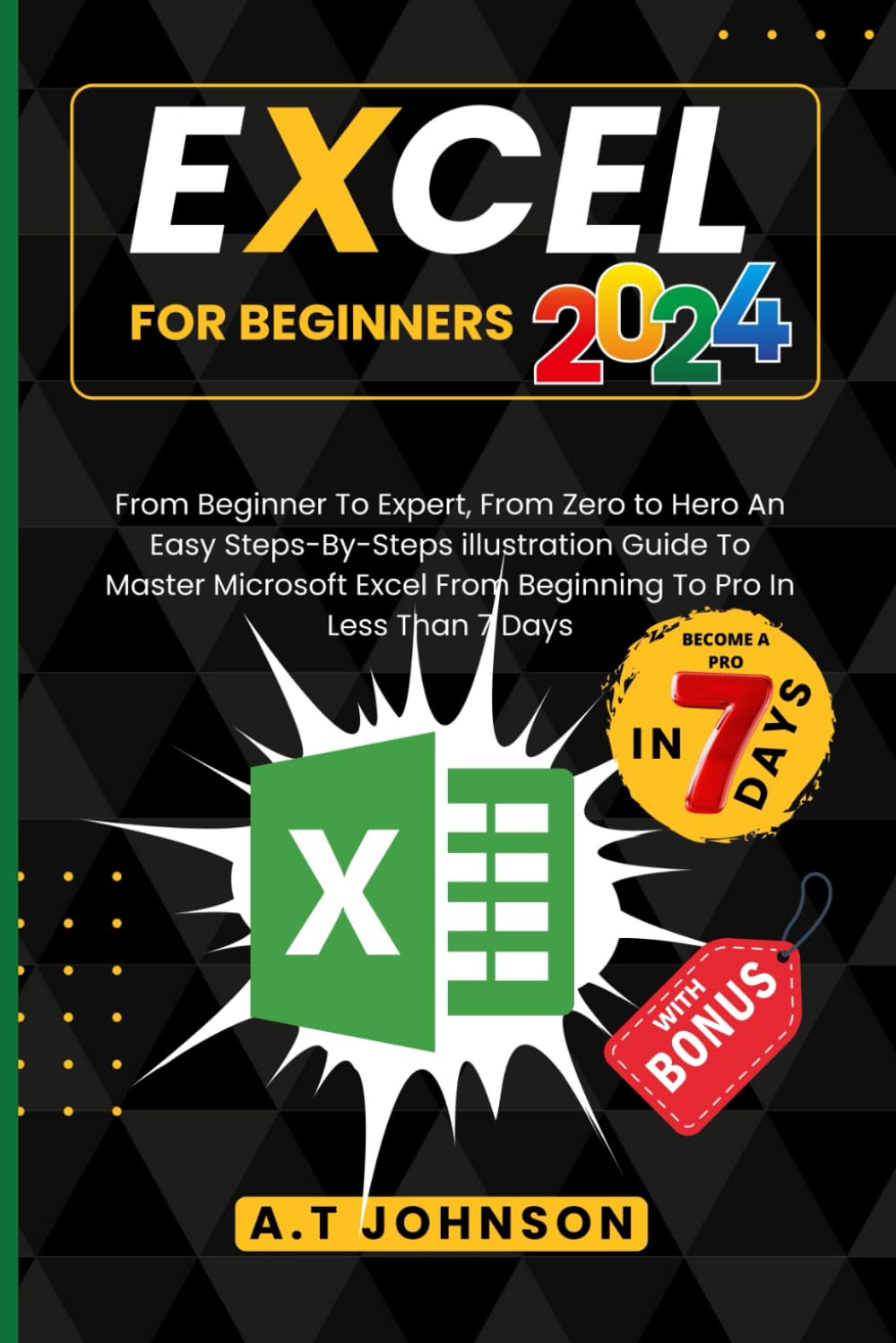 Amazon Excel For Beginners 2024 From Beginner To Expert, From Zero