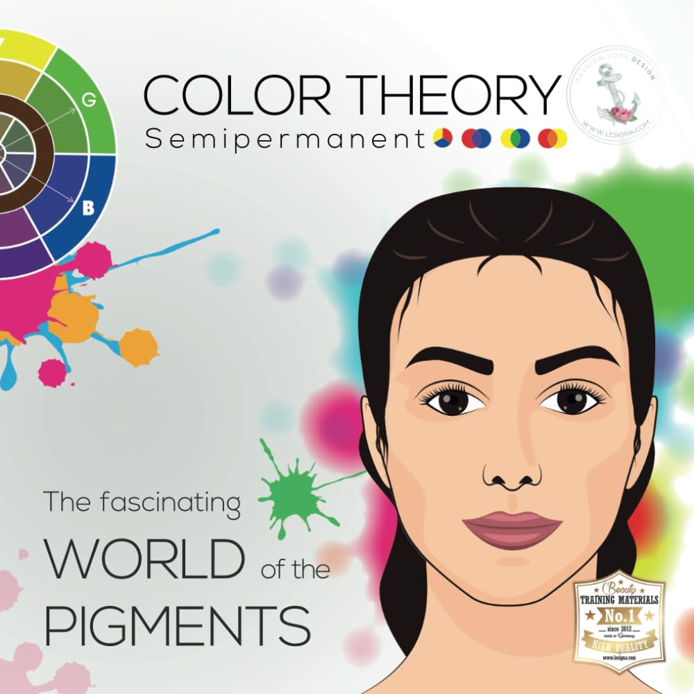 Semi-permanent color theory: The fascinating WORLD of PIGMENTS - Understanding and using pigments and Fitzpatrick correctly in permanent makeup      Paperback – Large Print, January 30, 2024