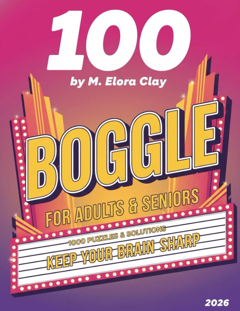 100 Boogle Puzzle Book: Boost Your Vocabulary with 100 Word Puzzles — Includes Answers