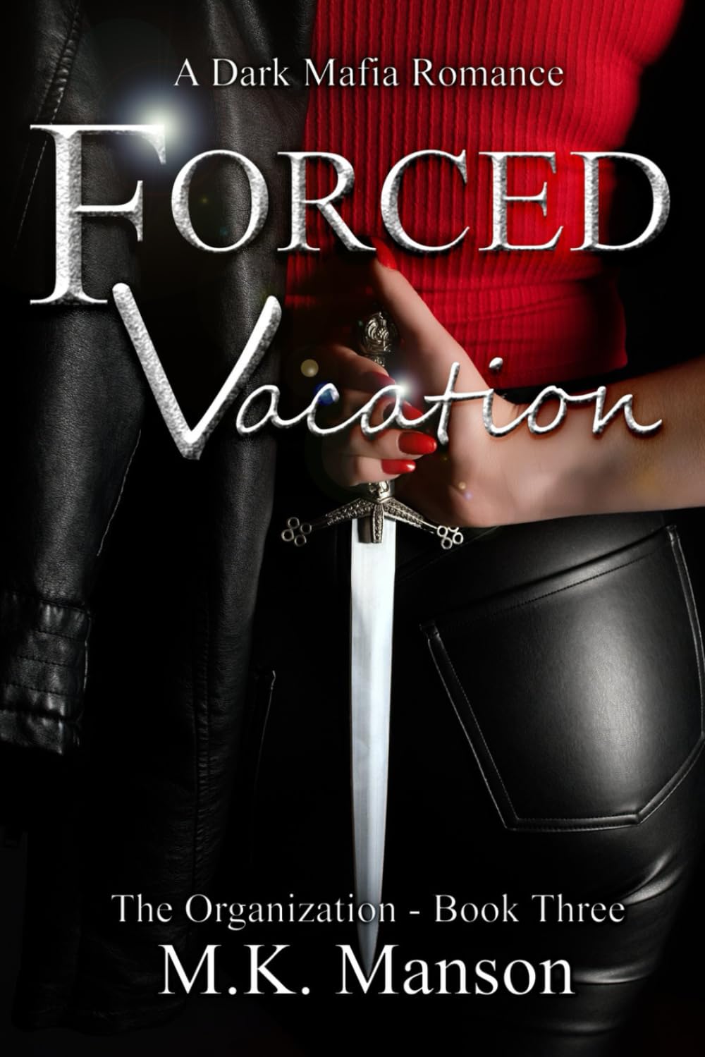 Forced Vacation: The Organization - Book Three: 3