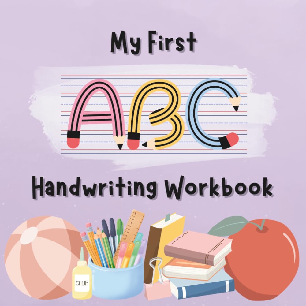 My First Handwriting Workbook: Tracing and Writing