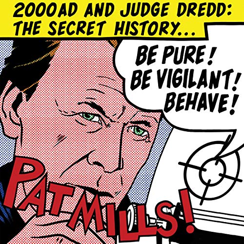 Be Pure! Be Vigilant! Behave! [Written by Pat Mills] episode artwork