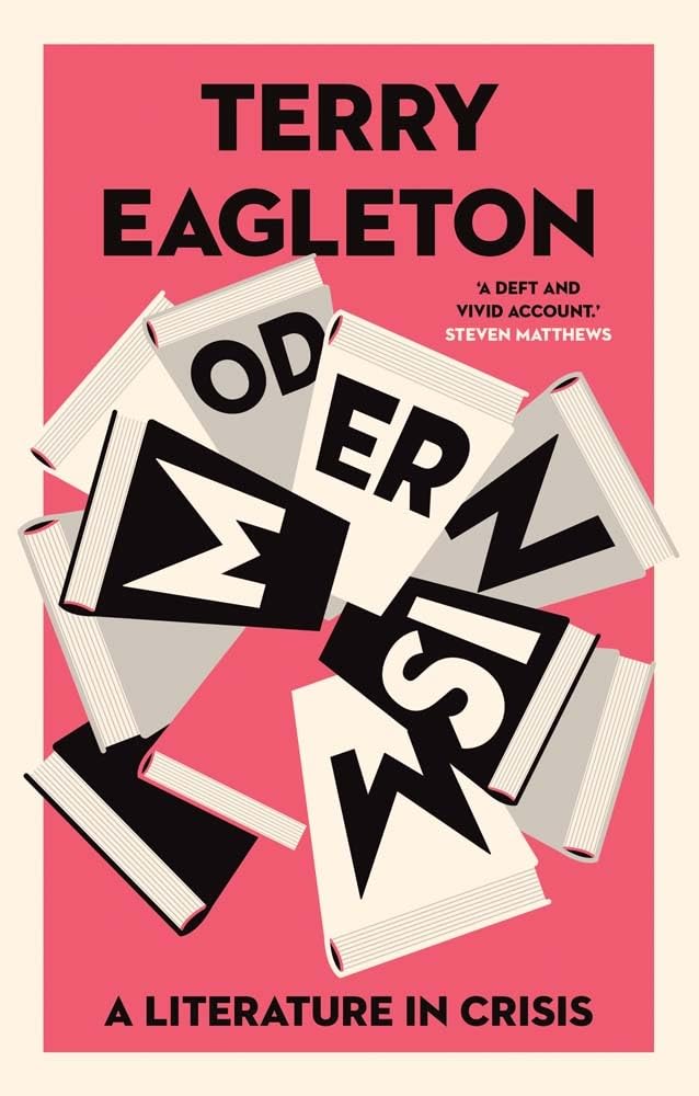 Modernism: A Literature in Crisis. Eagleton, Eagleton, 9780300284379 New**