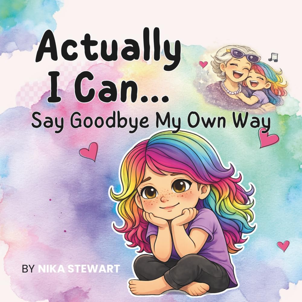 Actually, I Can... Say Goodbye My Own Way (Actually I Can: The Gwendoline Starshine Series)