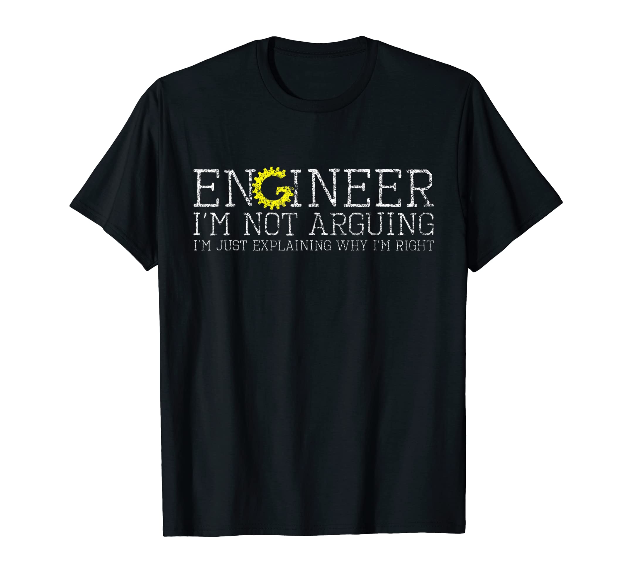 Funny Engineer TeesEngineer I'm Not Arguing Shirt Funny Engineering T-ShirtOEKO-TEX STANDARD 100