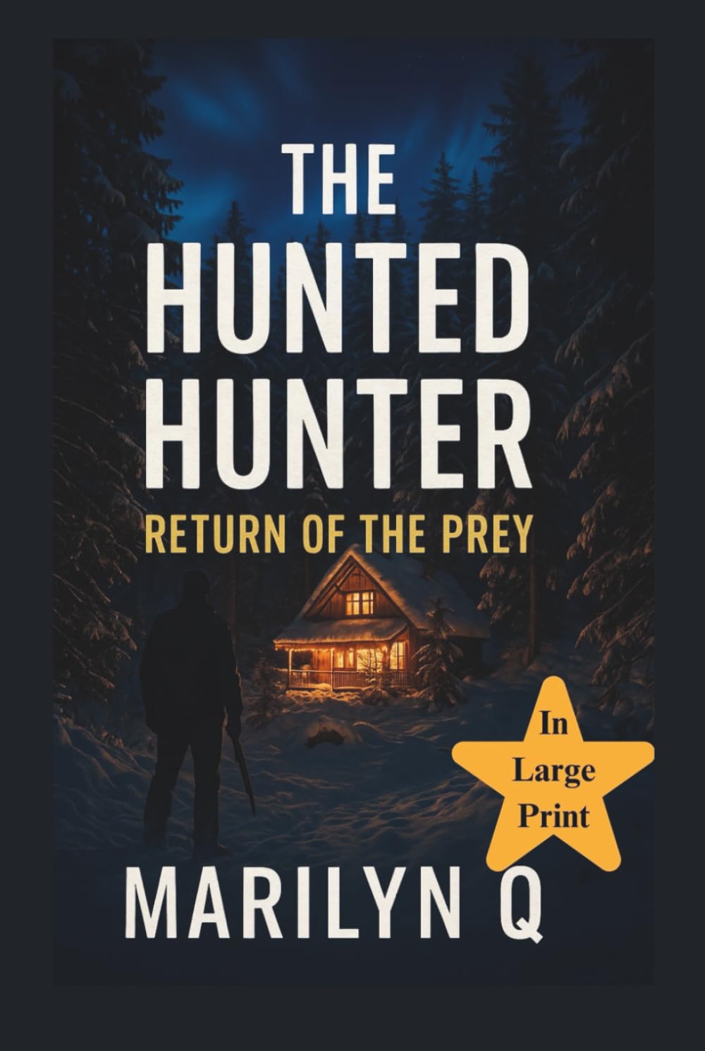 The Hunted Hunter:: Return of the Prey (The Alex Dane Files)