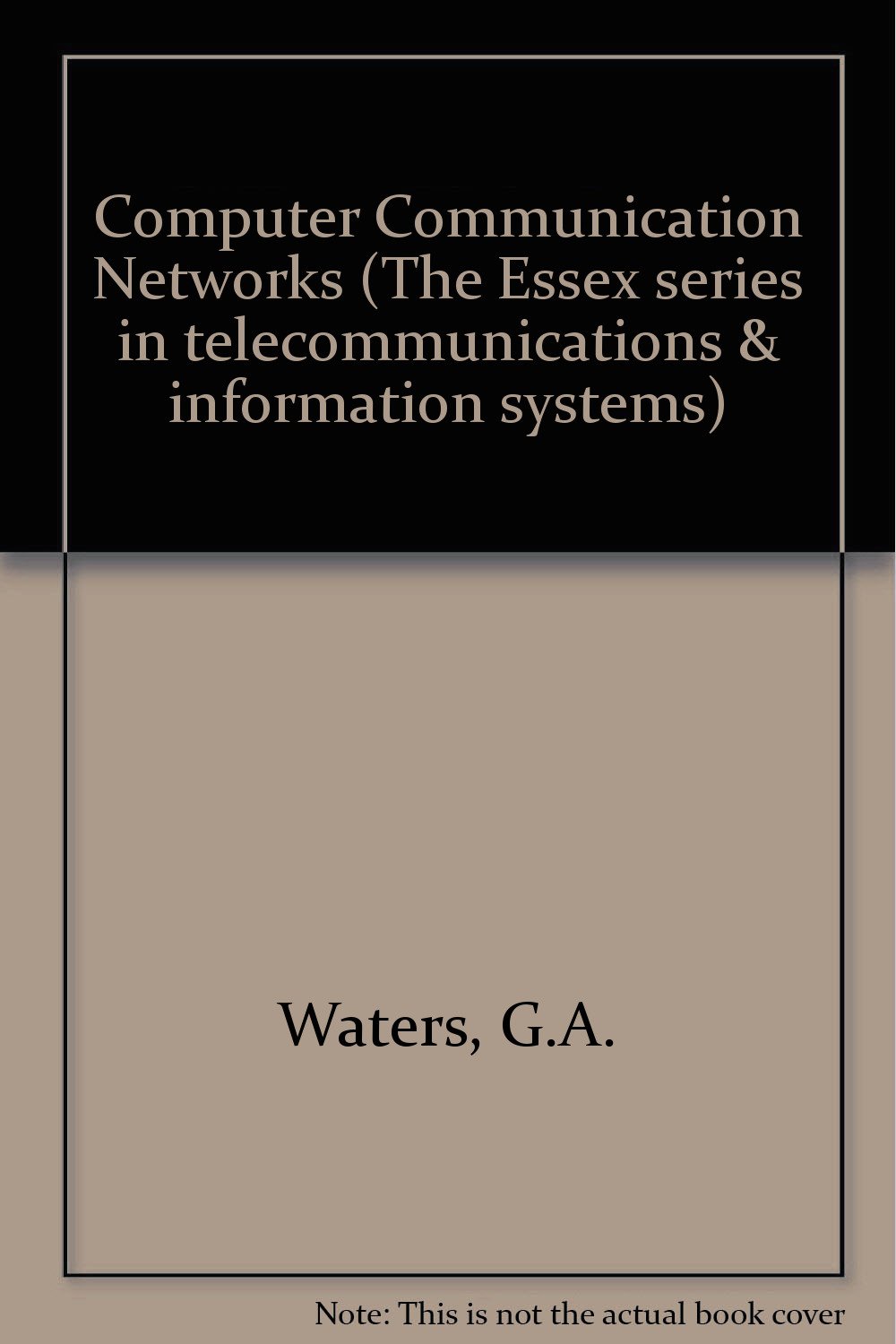 Computer Communication Networks (Essex Series in and