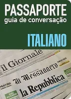Passaporte - Guia de conversação - Italiano