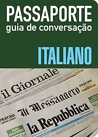Passaporte - Guia de conversação - Italiano