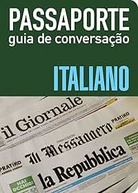 Passaporte - Guia de conversação - Italiano