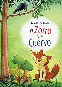 Paperback FABULAS DE ESOPO: EL ZORRO Y EL CUERVO [Spanish] Book