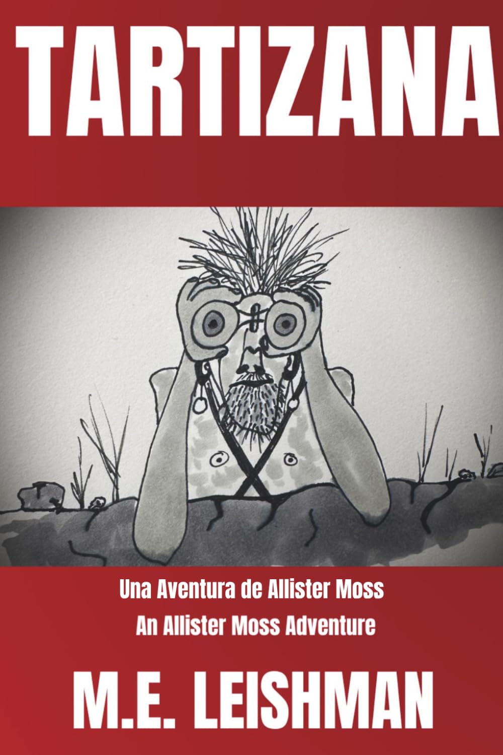 TARTIZANA: Una Aventura de Allister Moss (Las Adventuras de Allister Moss (Español Spanish))