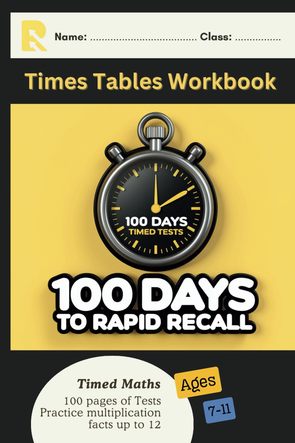 Times Tables Practice Book 100 Days of Multiplication Timed Tests Master Multiplication Tables 0-12 Workbook (100 Days to Rapid Recall)