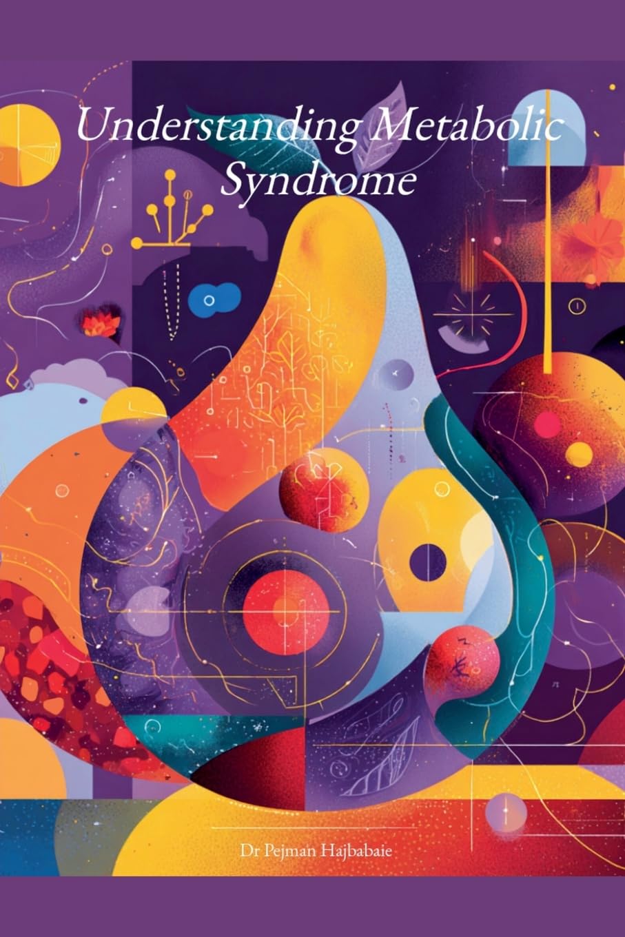 Understanding Metabolic Syndrome (Understanding Medicine)