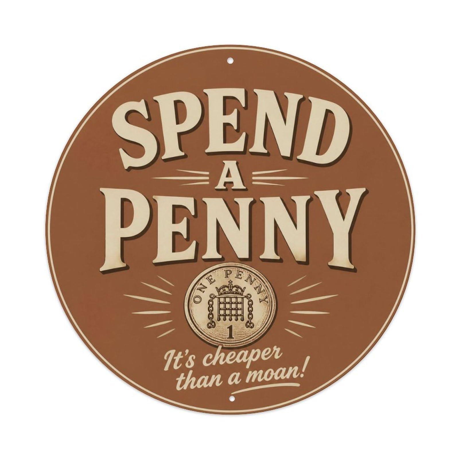 Olyhtr 8X8inch Classic Style Spend Penny Public Humor British Traditional Typography Metal Tin Sign