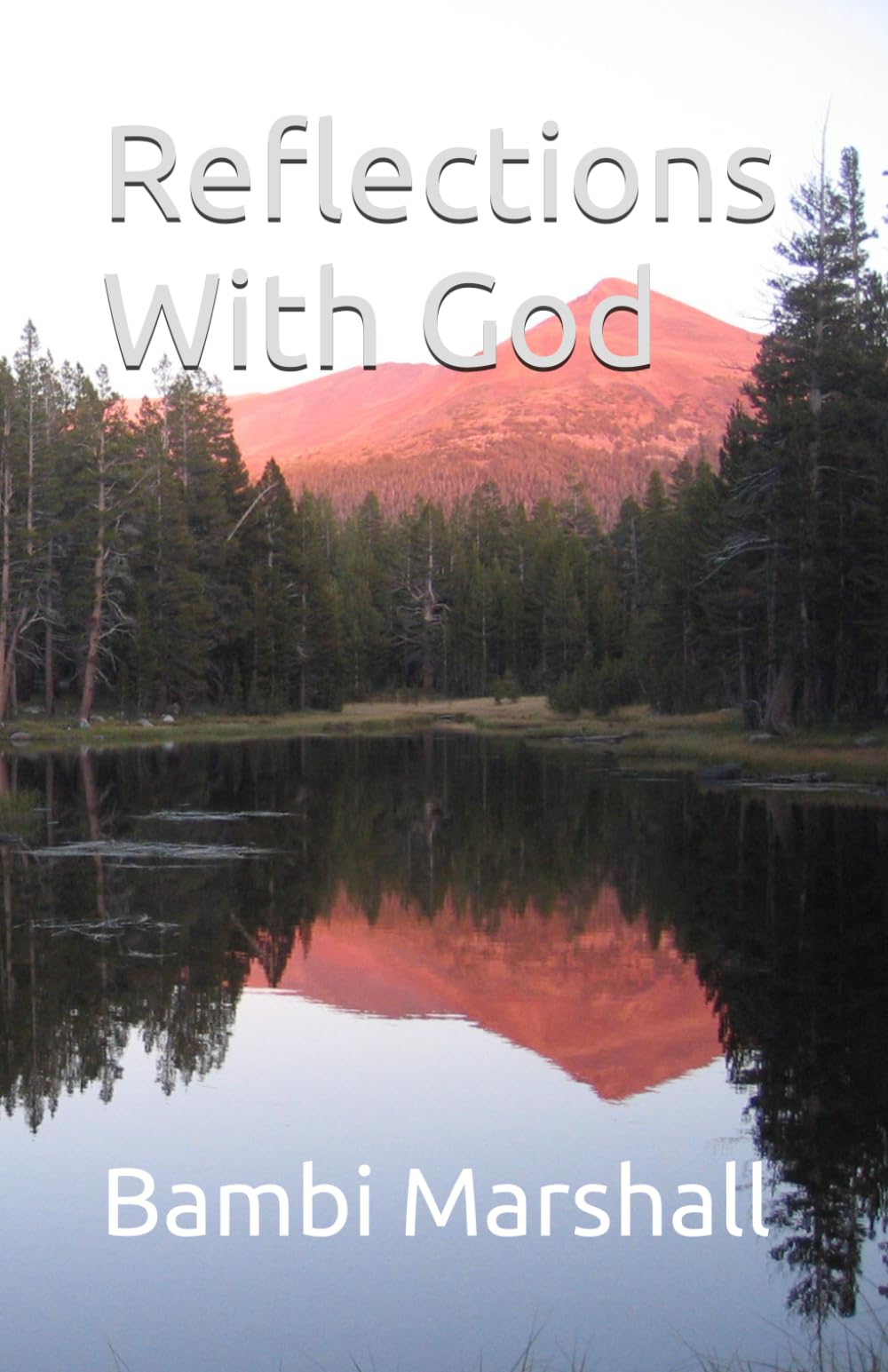Reflections With God