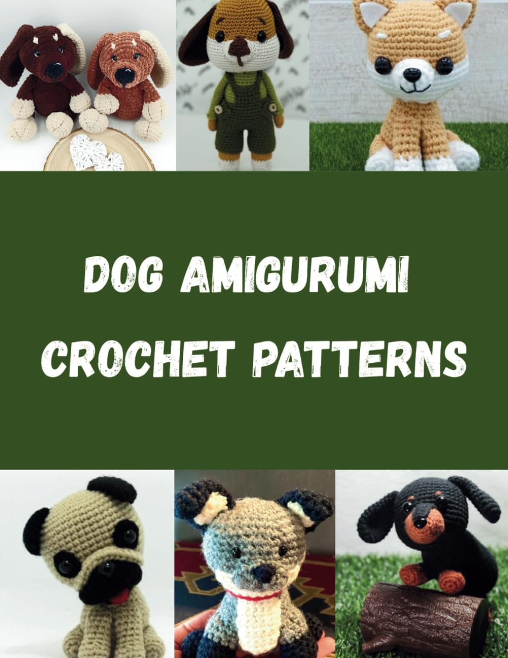 Dog Amigurumi Crochet Patterns (AMIGURUMI CROCHET PATTERNS WORLD)
