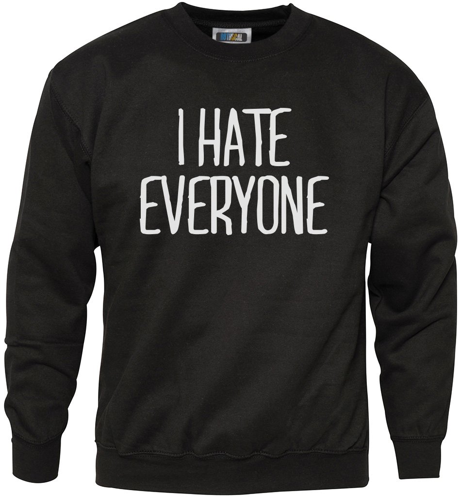 Hotscamp Men's Black I Hate Everyone Sweatshirt - X-Large
