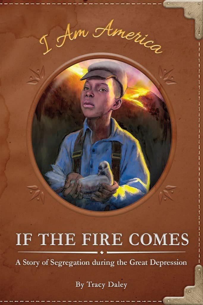Buy If the Fire Comes: A Story of Segregation During the Great Depression (I Am America) — BookShops.in