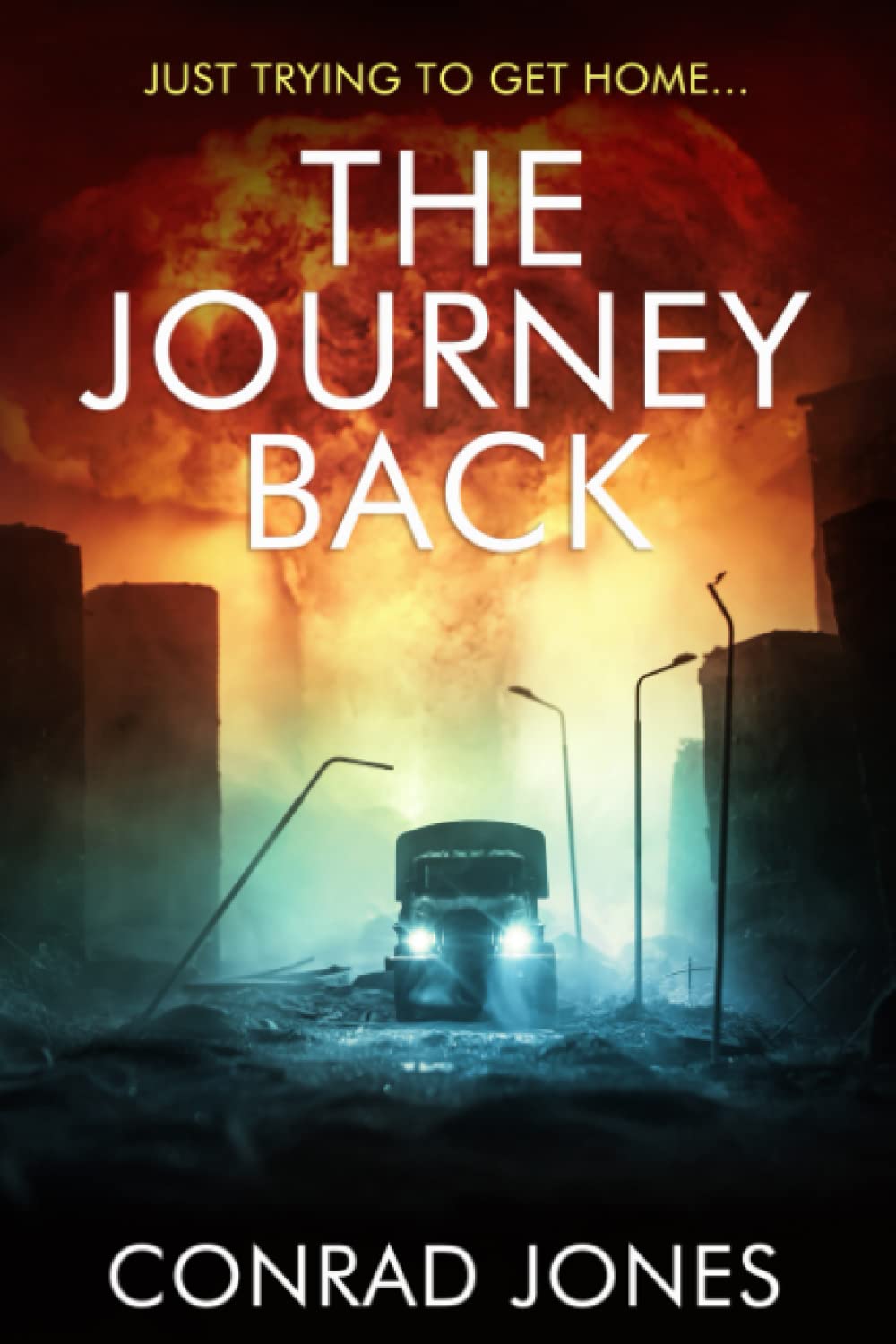 The Journey Back: Just trying to get home (The Journey Novels)