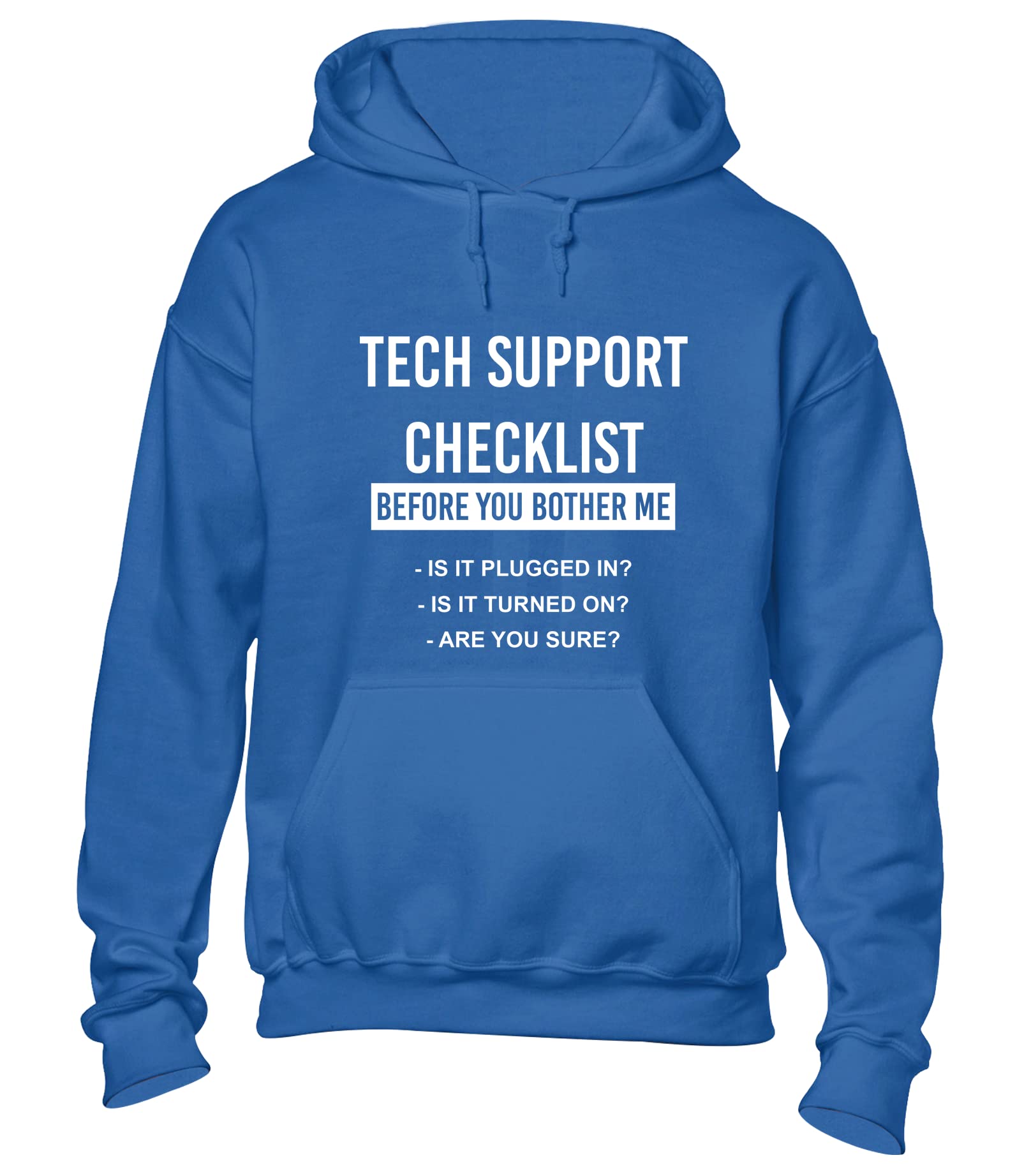 Crown DesignsTech Support Checklist Funny Premium Quality Unisex Hoodies for Men, Women and Teens