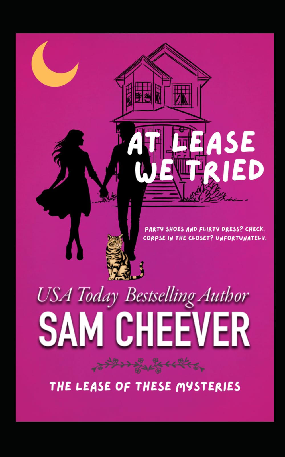 At Lease We Tried: A Page-Turning Romantic Mystery (The Lease of These)