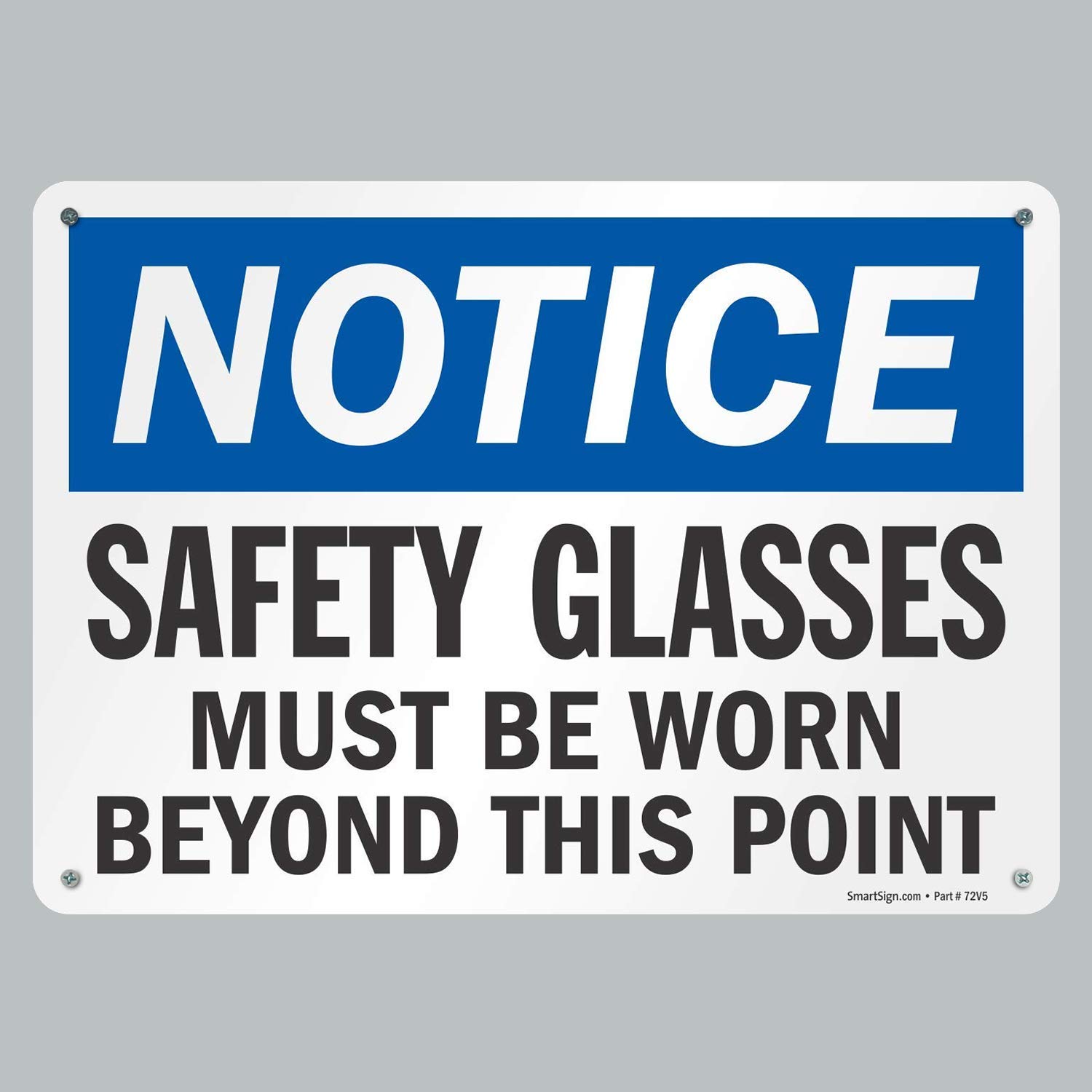 SmartSign-S-1411-PL-14 "Notice - Safety Glasses Must be Worn" Sign | 10" x 14" Plastic — Amazon image 3